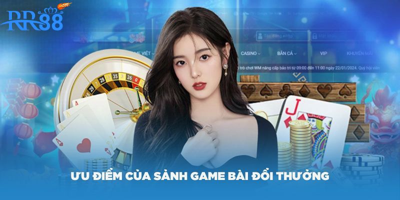 Các siêu phẩm game nổi bật tại game bài đổi thưởng RR88